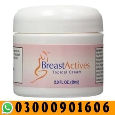 Breast Actives Cream – Natural Enhancement Solution in Pakistan